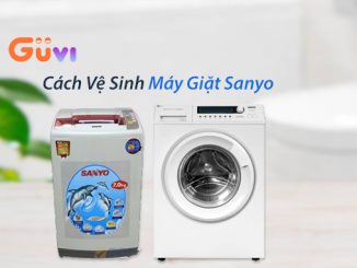 Cach Ve Sinh May Giat Sanyo 7kg 9kg Long Dung Long Ngang Tai Nha